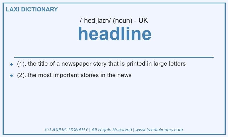 Definition headline in British English