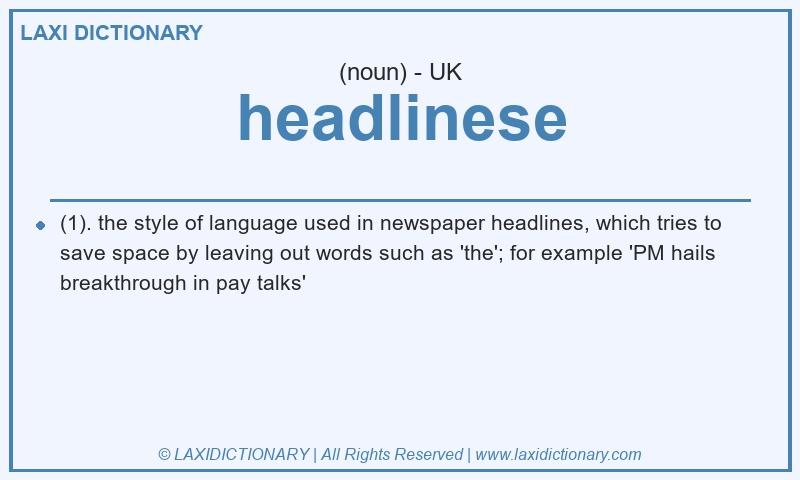 Definition headlinese in British English