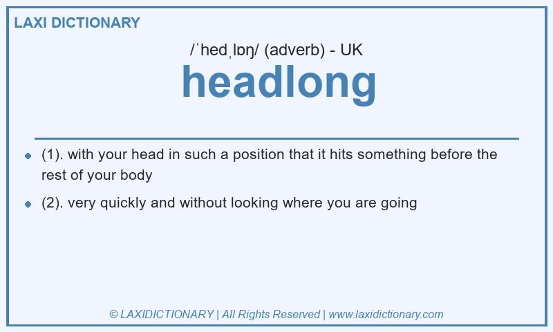 Definition headlong in British English