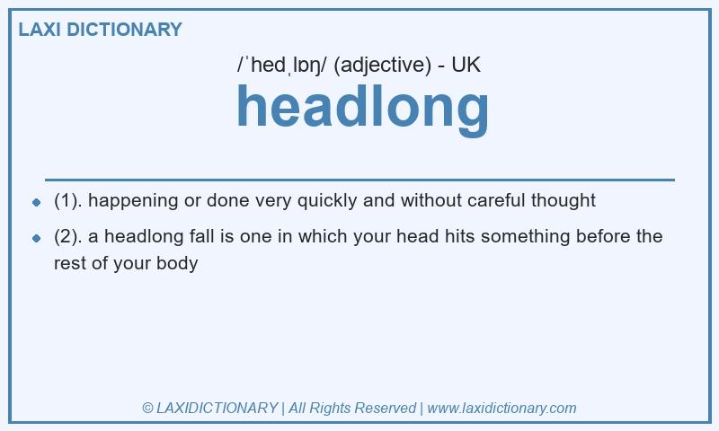 Definition headlong in British English