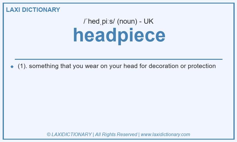 Definition headpiece in British English