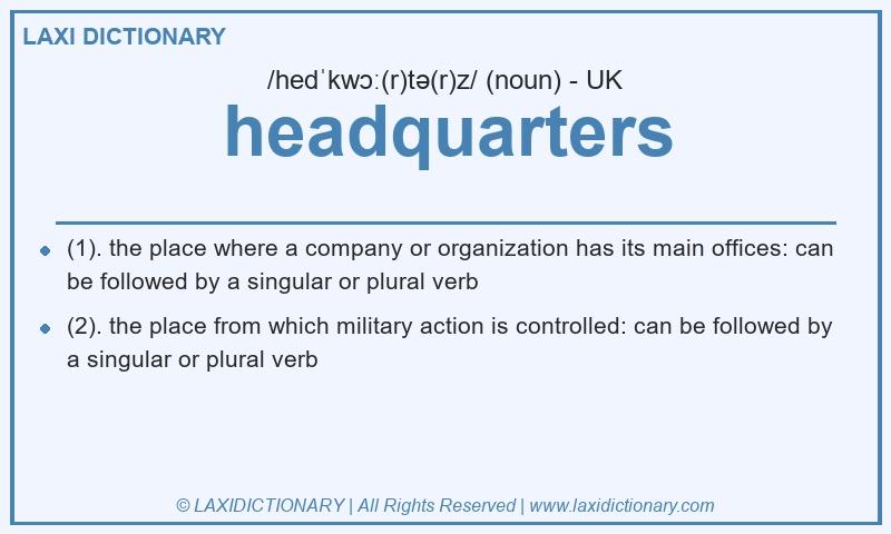 Definition headquarters in British English