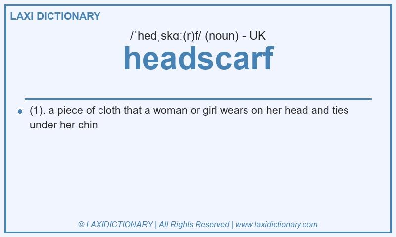 Definition headscarf in British English