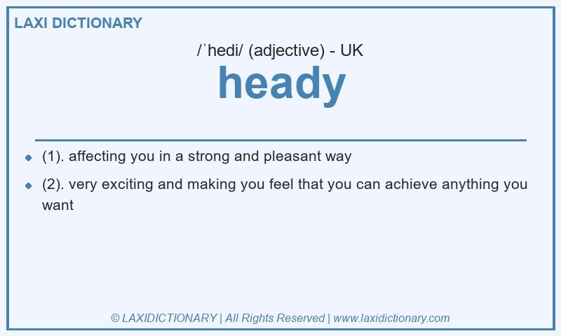 Definition heady in British English