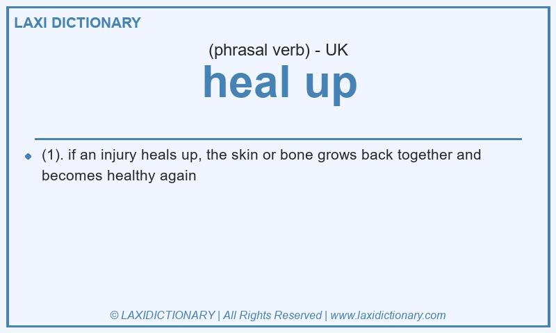 Definition heal up in British English