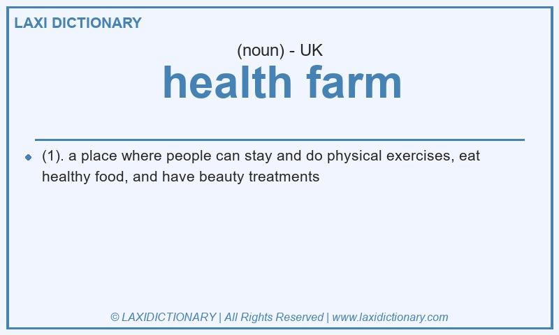 Definition health farm in British English