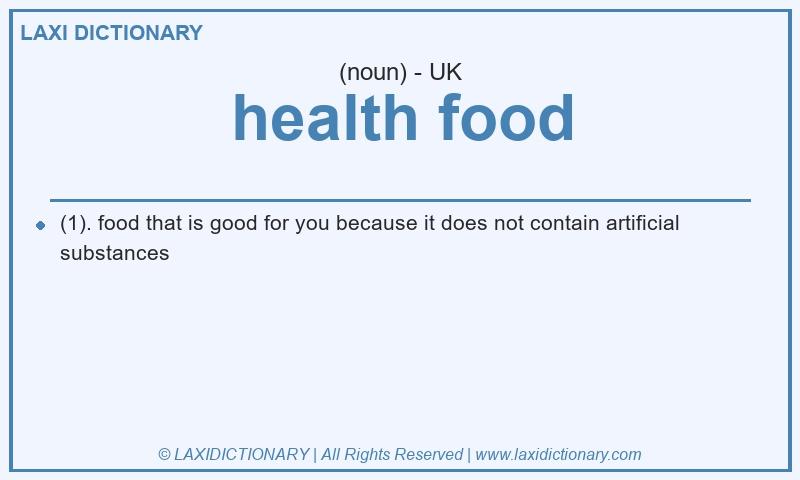 Definition health food in British English
