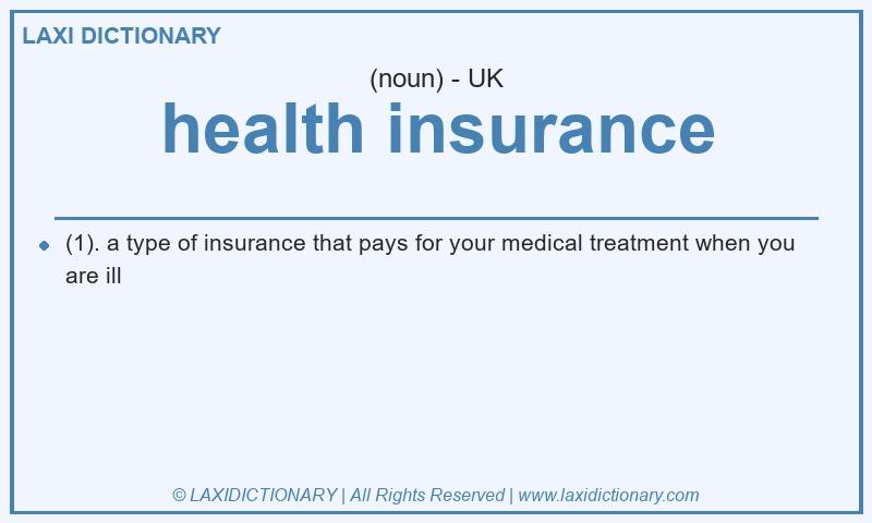 Definition health insurance in British English