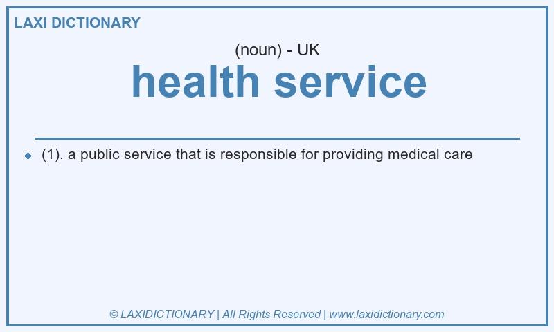 Definition health service in British English