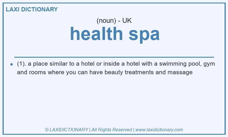 Definition health spa in British English