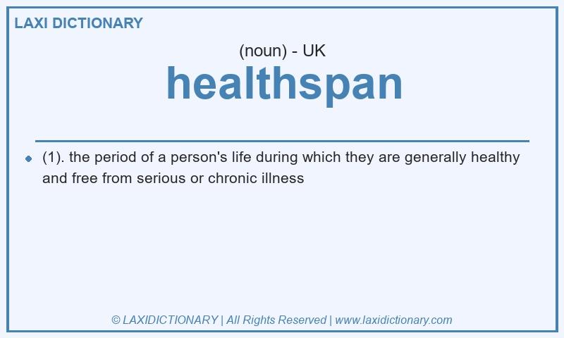 Definition healthspan in British English