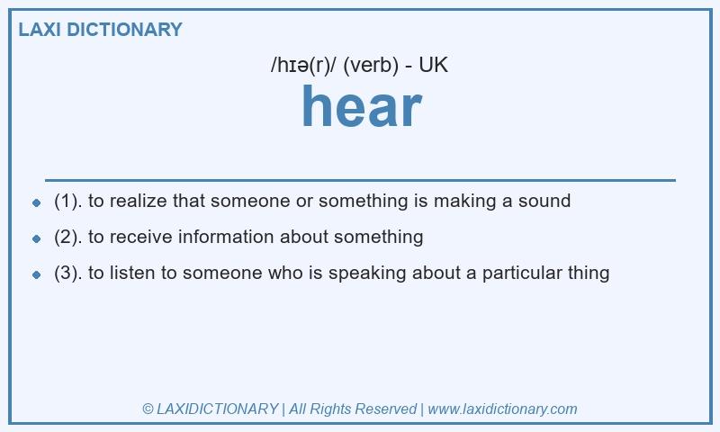 Definition hear in British English