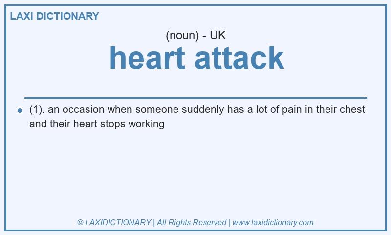 Definition heart attack in British English