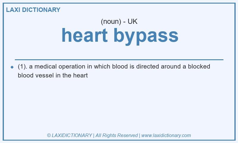 Definition heart bypass in British English