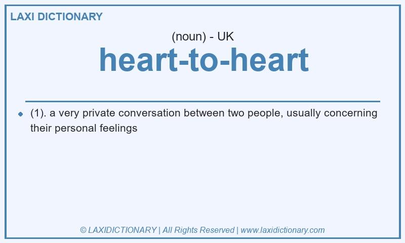 Definition heart-to-heart in British English