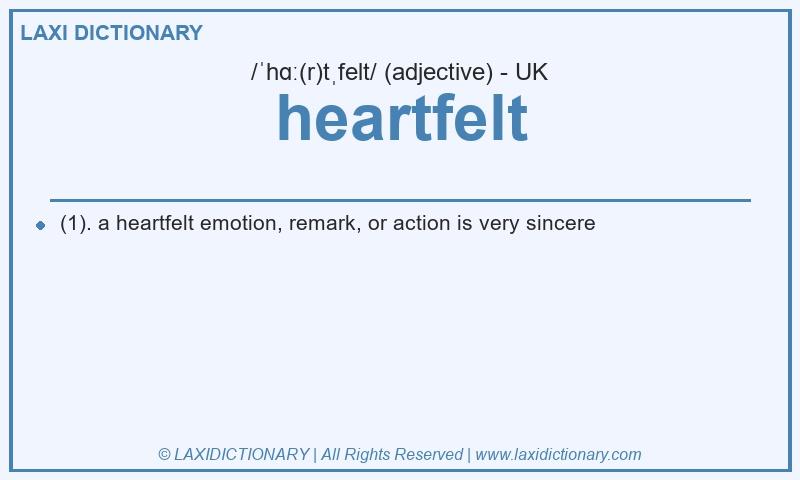 Definition heartfelt in British English