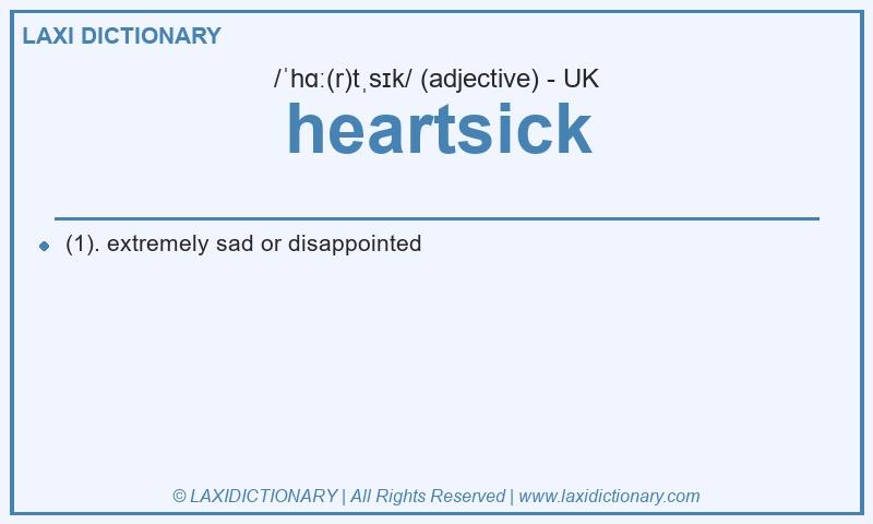 Definition heartsick in British English