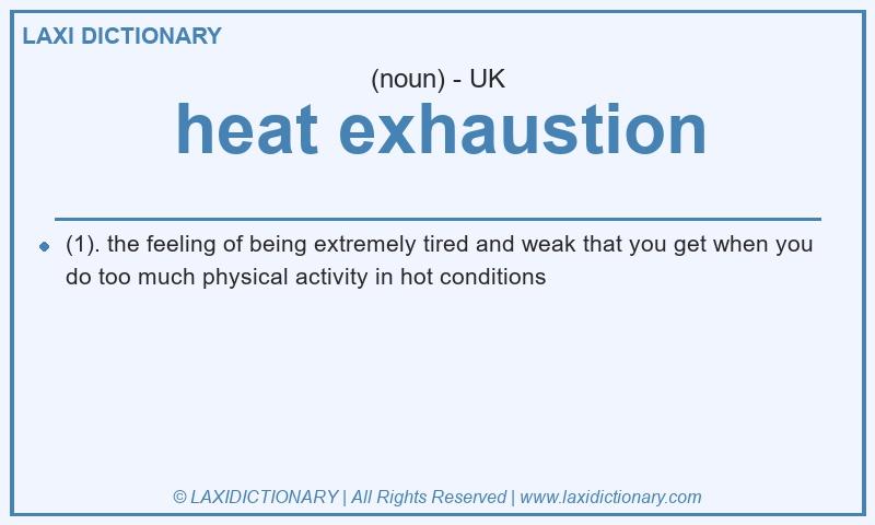 Definition heat exhaustion in British English