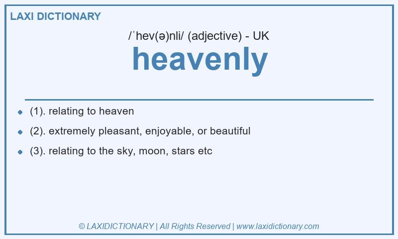 Definition heavenly in British English