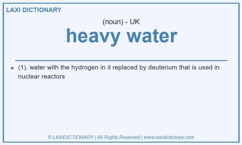 Definition heavy water in British English