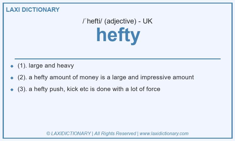 Definition hefty in British English