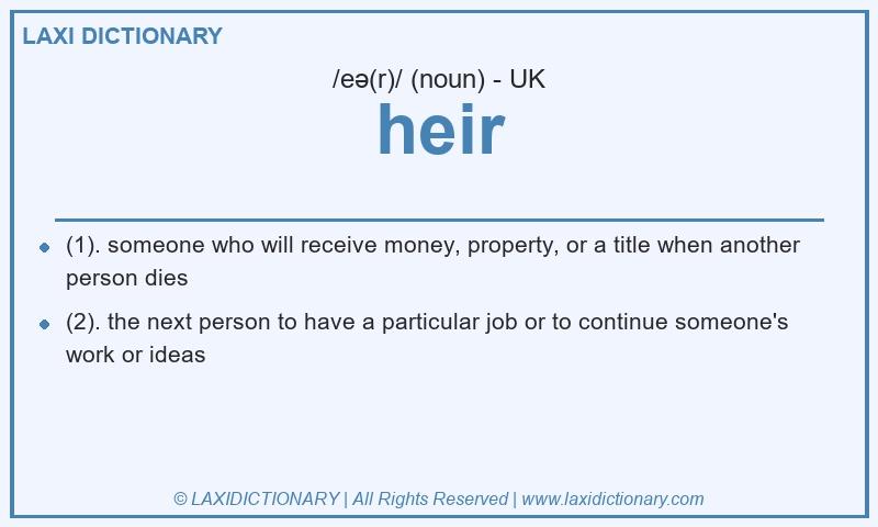 Definition heir in British English