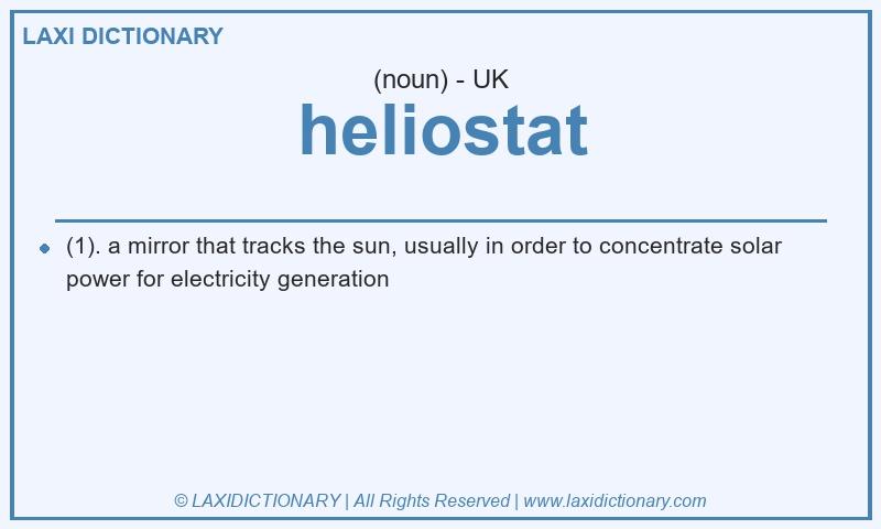 Definition heliostat in British English