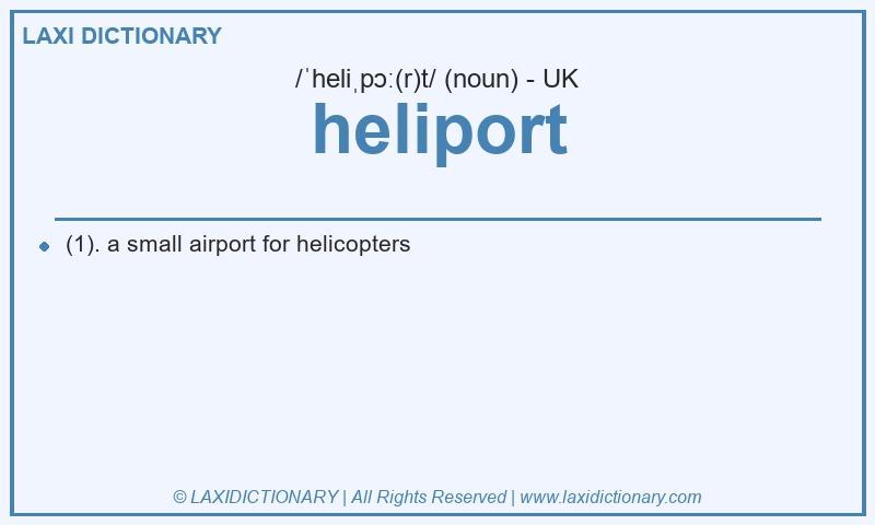 Definition heliport in British English