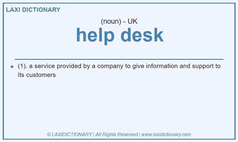 Definition help desk in British English