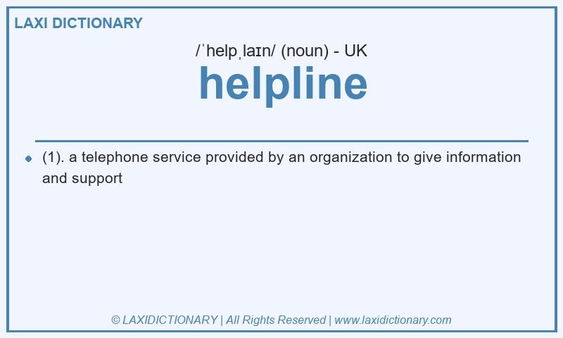 Definition helpline in British English