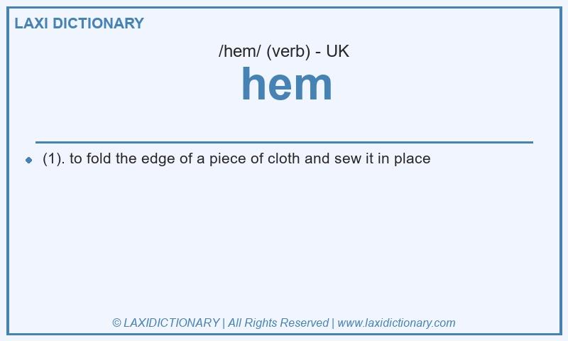 Definition hem in British English