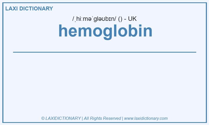Definition hemoglobin in British English