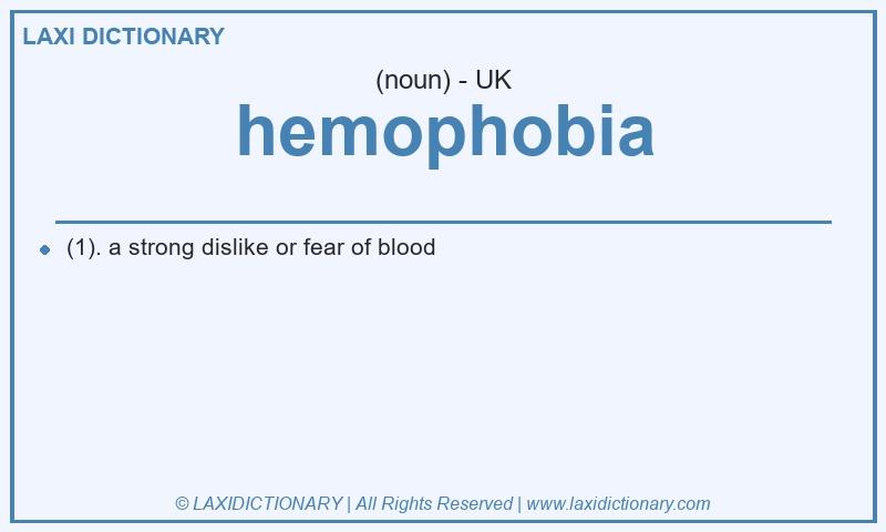 Definition hemophobia in British English