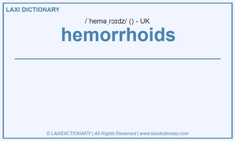 Definition hemorrhoids in British English