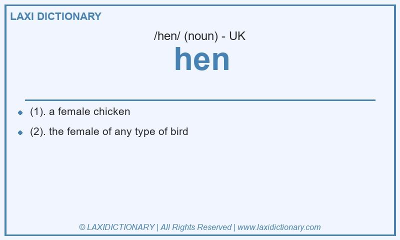 Definition hen in British English