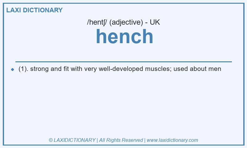 Definition hench in British English