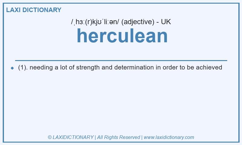 Definition herculean in British English