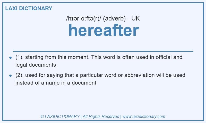 Definition hereafter in British English