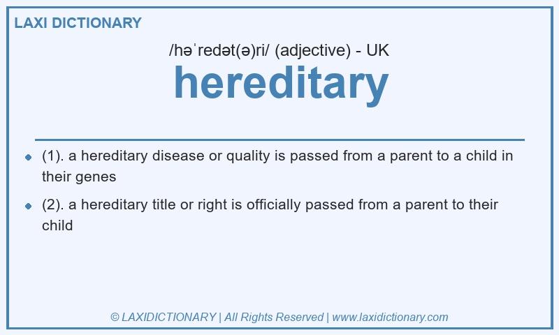 Definition hereditary in British English