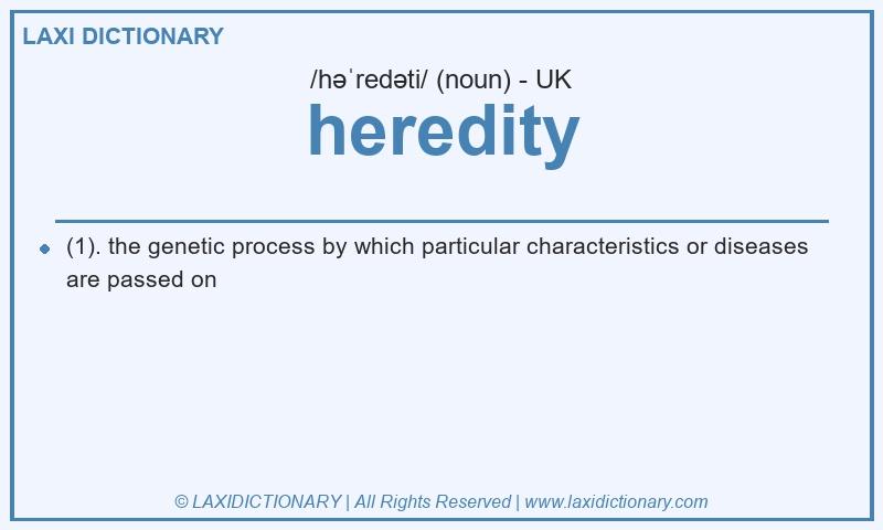 Definition heredity in British English