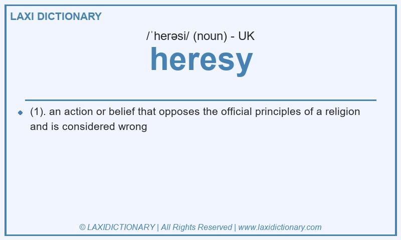 Definition heresy in British English