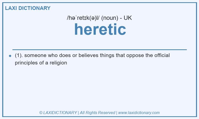 Definition heretic in British English