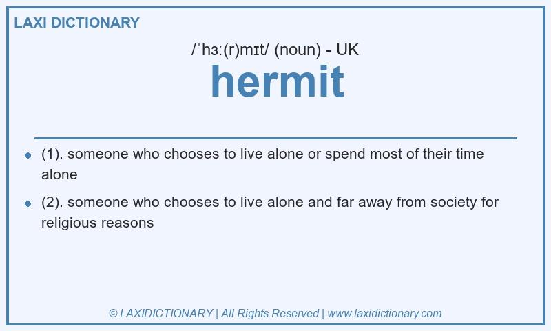 Definition hermit in British English