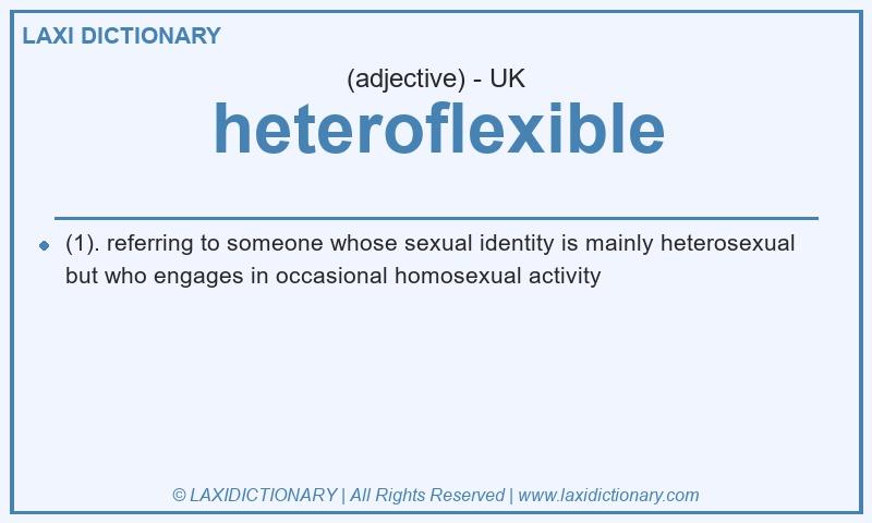 Definition heteroflexible in British English