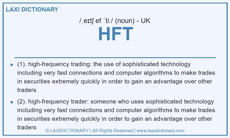 Definition HFT in British English