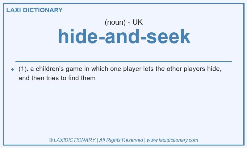 Definition hide-and-seek in British English