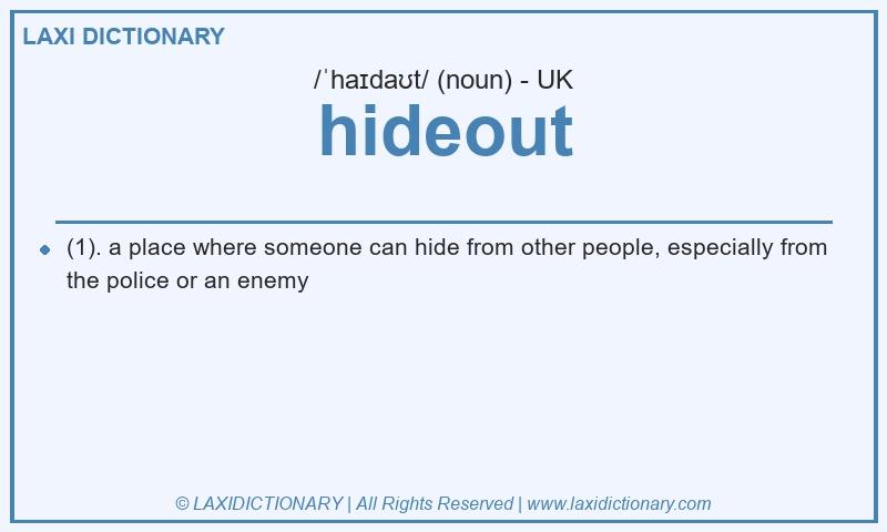 Definition hideout in British English