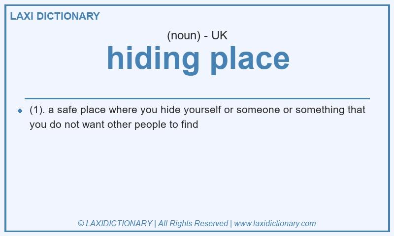 Definition hiding place in British English