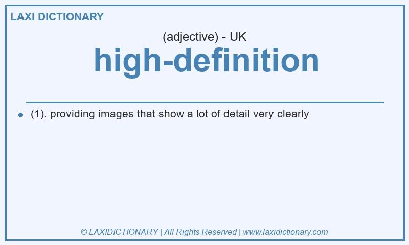 Definition high-definition in British English