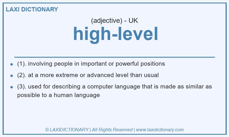 Definition high-level in British English